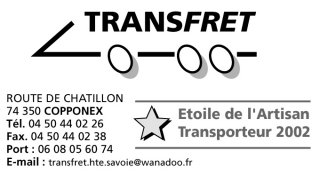 TRANSFRET  TRANSPORTEUR Route de chatillon 74350 COPPONEX T 04.50.44.02.26